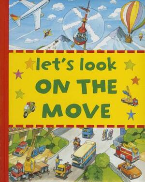 Let's Look on the Move by Peter Rutherford