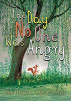 The Day No One Was Angry by Toon Tellegen