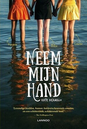 Neem mijn hand by Kate DiCamillo