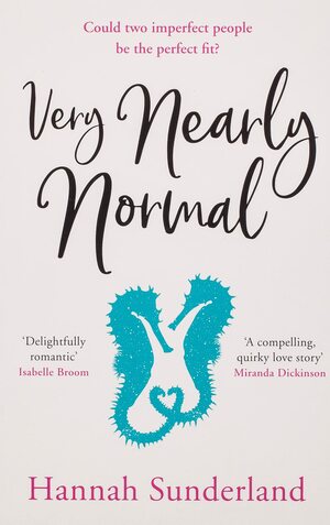 Very Nearly Normal by Hannah Sunderland