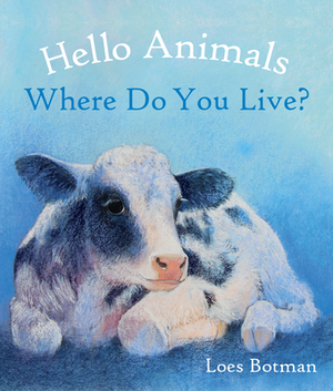 Hello Animals, Where Do You Live? by 