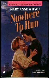 Nowhere to Run by Mary Anne Wilson