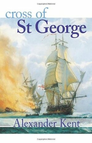 Cross of St. George by Douglas Reeman, Alexander Kent