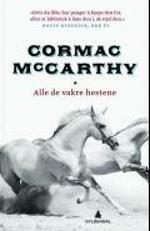 Alle de vakre hestene by Knut Ofstad, Cormac McCarthy