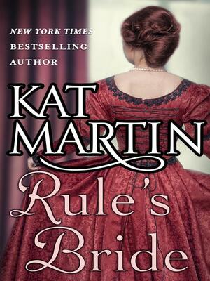 Rule's Bride by Kat Martin