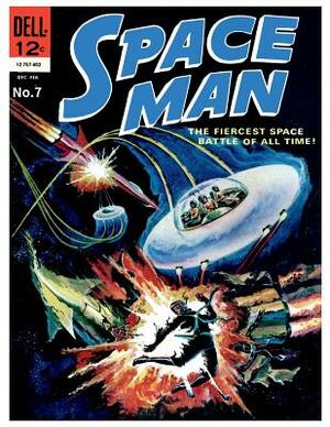 Space Man # 7 by Dell Comics