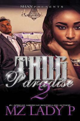 Thug Paradise 2 by Mz Lady P