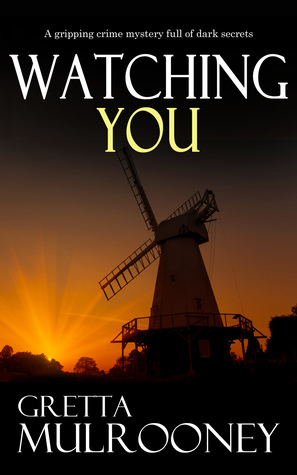 Watching You by Gretta Mulrooney