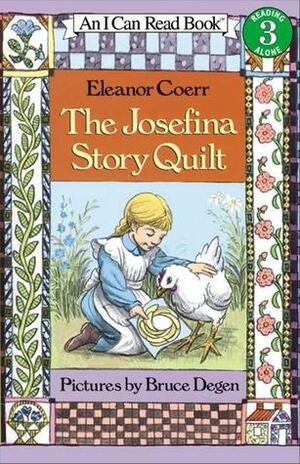 The Josefina Story Quilt by Eleanor Coerr, Bruce Degen