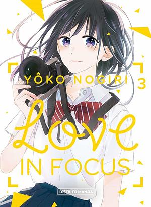 Love in Focus 3 by Yoko Nogiri