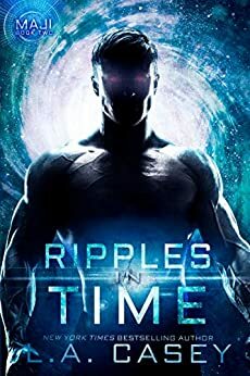 Ripples in Time by L.A. Casey