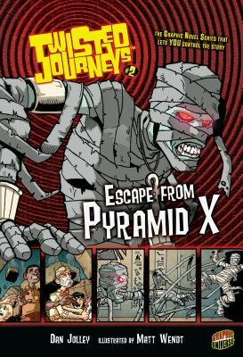 Escape from Pyramid X: Book 2 by Dan Jolley