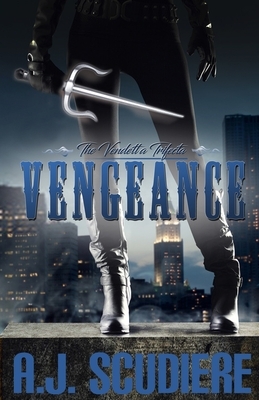 Vengeance by A.J. Scudiere