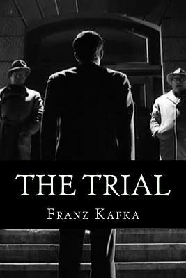 The Trial by Franz Kafka