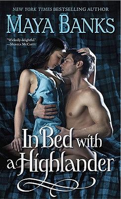 In Bed with a Highlander by Maya Banks