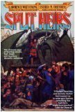 Split Heirs by Esther M. Friesner, Lawrence Watt-Evans