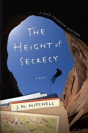 The Height of Secrecy by J.M. Mitchell