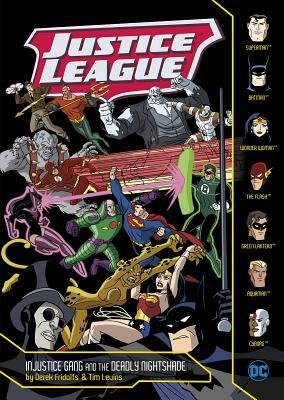 Injustice Gang and the Deadly Nightshade by Derek Fridolfs