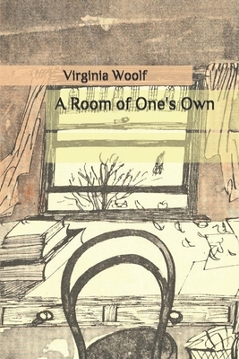 A Room of One's Own by Virginia Woolf