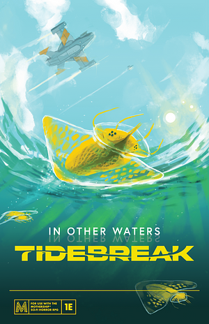 In Other Waters: Tidebreak by Lone Archivist, Gareth Damian Martin