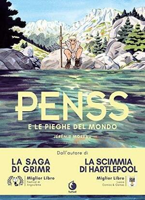 Penss e le pieghe del mondo by Jérémie Moreau