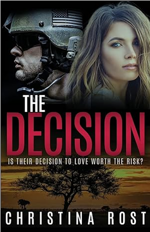 The Decision by Christina Rost