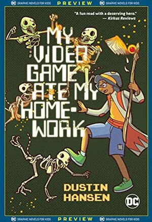 DC Graphic Novels for Kids Sneak Peeks: My Video Game Ate My Homework (2020-) #1 by Dustin Hansen