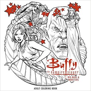 Buffy the Vampire Slayer: Big Bads & Monsters Adult Coloring Book by Fox