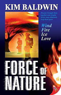 Force of Nature by Kim Baldwin