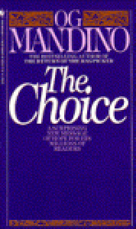 The Choice by Og Mandino