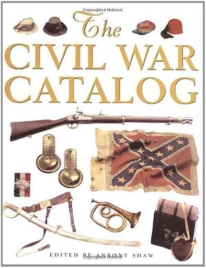 The Civil War Catalog by Antony Shaw