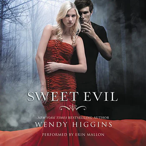 Sweet Evil by Wendy Higgins