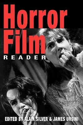 Horror Film Reader by Alain Silver, James Ursini