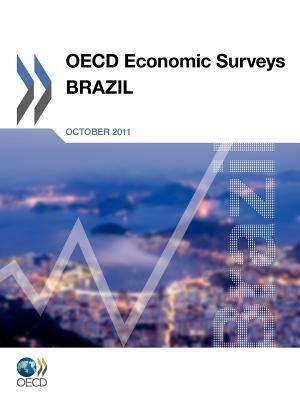 OECD Economic Surveys: Brazil: 2011 by 