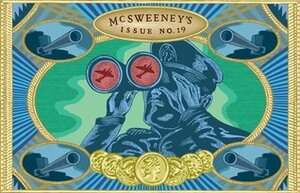 McSweeney's Issue 19: Old Facts, New Fiction, & a Novella by T.C. Boyle by T.C. Boyle, Dave Eggers, Sean Casey, Adam Golaski, Brendan Connell