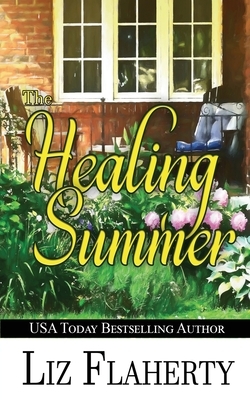 The Healing Summer by Liz Flaherty