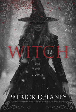 Witch 13 by Patrick Delaney