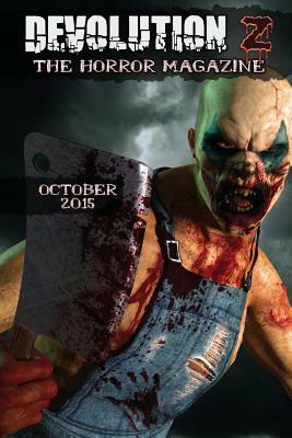 Devolution Z October 2015: The Horror Magazine by Kip McKnight, Matt Handle, K. I. Borrowman