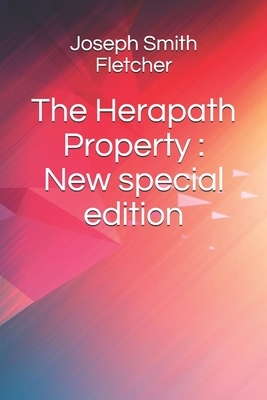 The Herapath Property: New special edition by Joseph Smith Fletcher