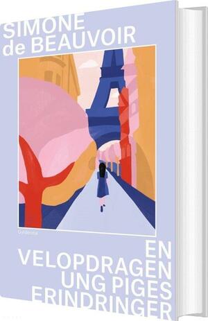 En velopdragen ung piges erindringer by Simone de Beauvoir