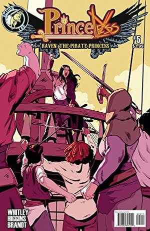 Princeless- Raven: The Pirate Princess #5 by Rosy Higgins, Ted Brandt, Jeremy Whitley, William Blankenship Jr.