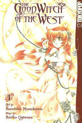 The Good Witch of the West, Volume 1 by Noriko Ogiwara
