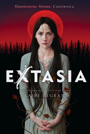 Extasia by Claire Legrand