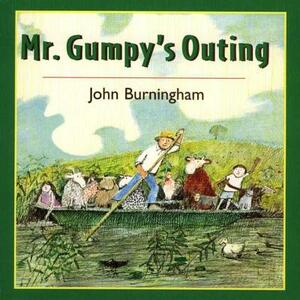 Mr. Gumpy's Outing by John Burningham