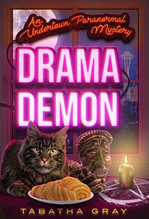 Drama Demon by Tabatha Gray