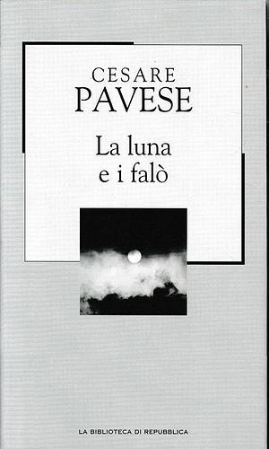 La luna e i falò by Cesare Pavese, Louise Sinclair