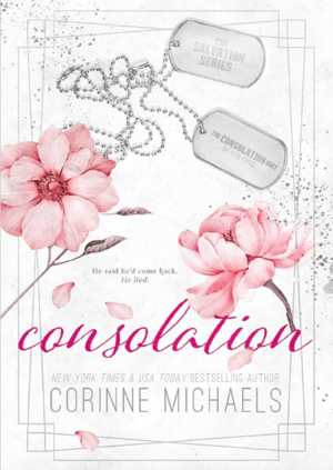 Consolation - Special Edition by Corinne Michaels