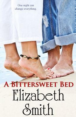 A Bittersweet Bed by Elizabeth Smith