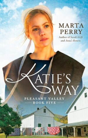 Katie's Way by Marta Perry