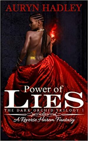 Power of Lies by Auryn Hadley
